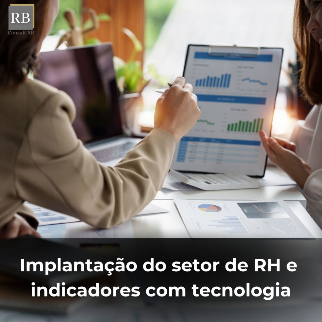 Implantação do setor de RH e indicadores com tecnologia