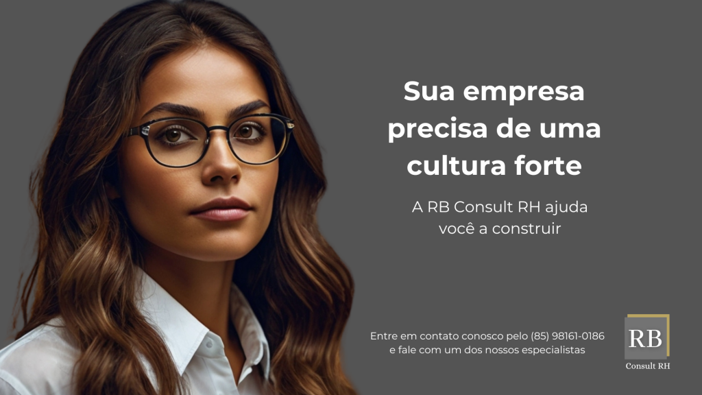 Sua empresa com uma cultura forte - RB Consult RH